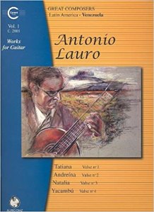 Antonio Lauro guitar works volume 1 tatiana andreina, natalia, yacambu book cover