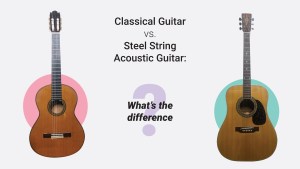 Classical Guitar vs Acoustic Guitar: What's the difference?
